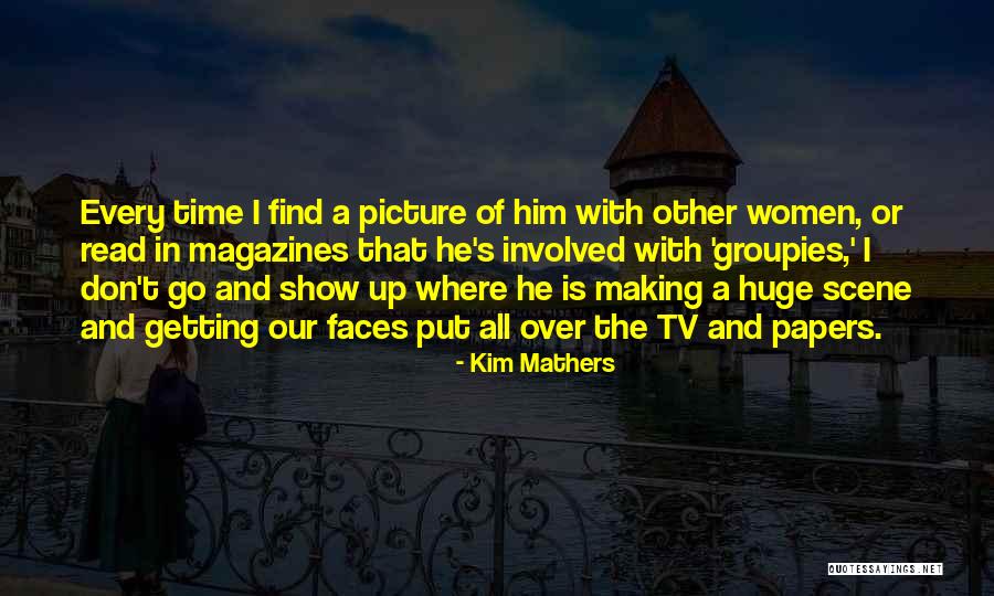 Kim Mathers Quotes 2225812