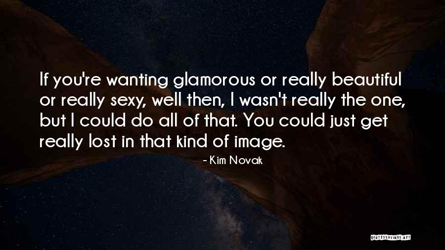 Kim Novak Quotes 119806 Kim Novak Quotes 119806