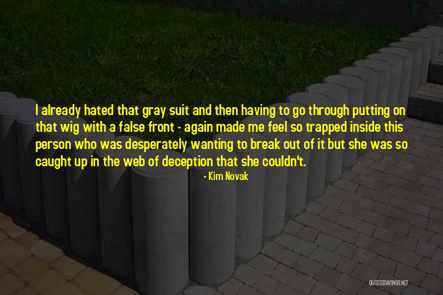 Kim Novak Quotes 2123683 Kim Novak Quotes 2123683