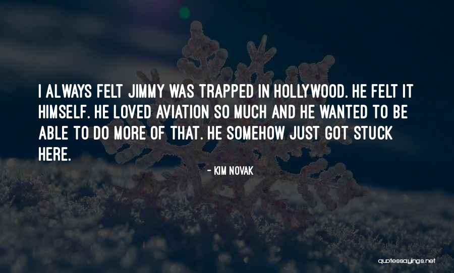 Kim Novak Quotes 501418 Kim Novak Quotes 501418