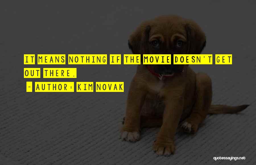 Kim Novak Quotes 791905