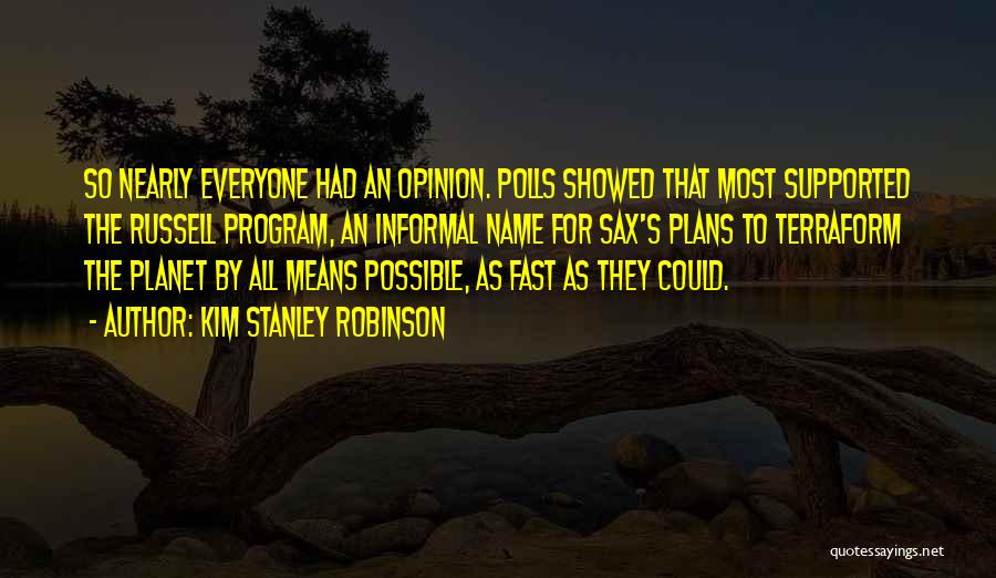Kim Possible Quotes By Kim Stanley Robinson