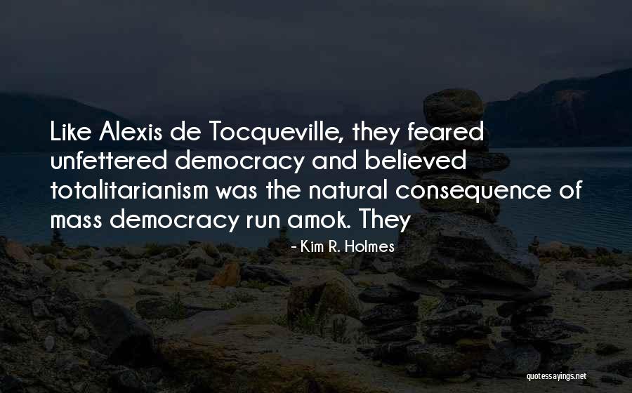 Kim R. Holmes Quotes 609048 Kim R. Holmes Quotes 609048