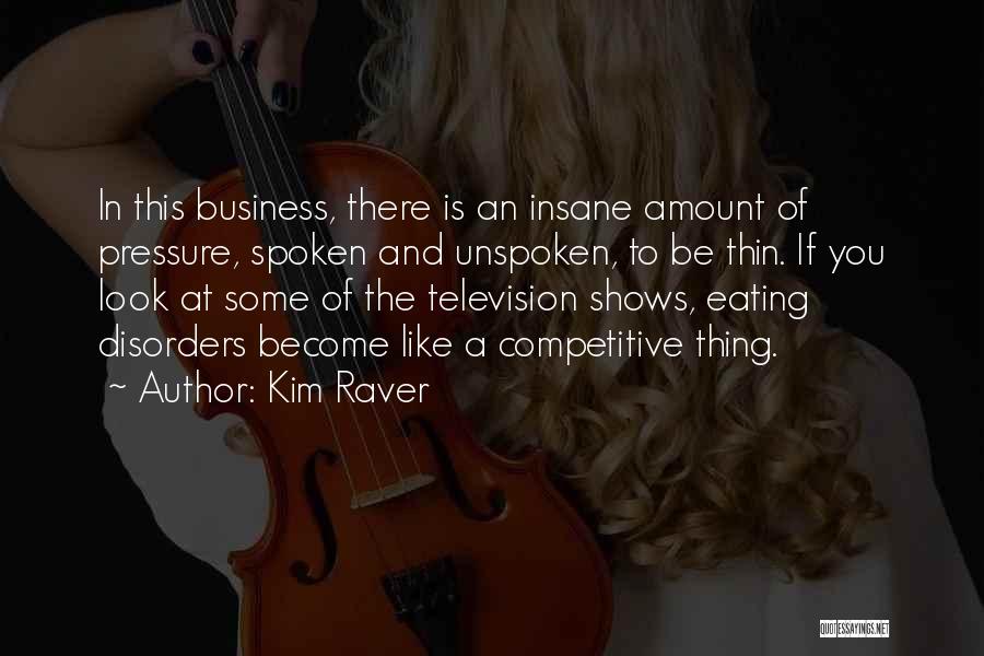 Kim Raver Quotes 1589438