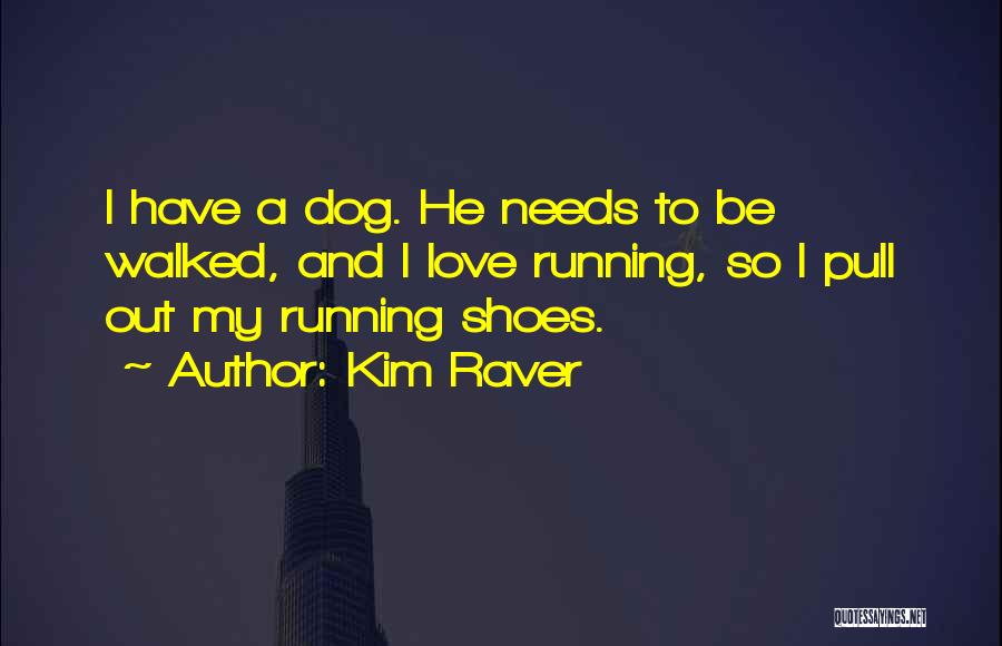 Kim Raver Quotes 1972435