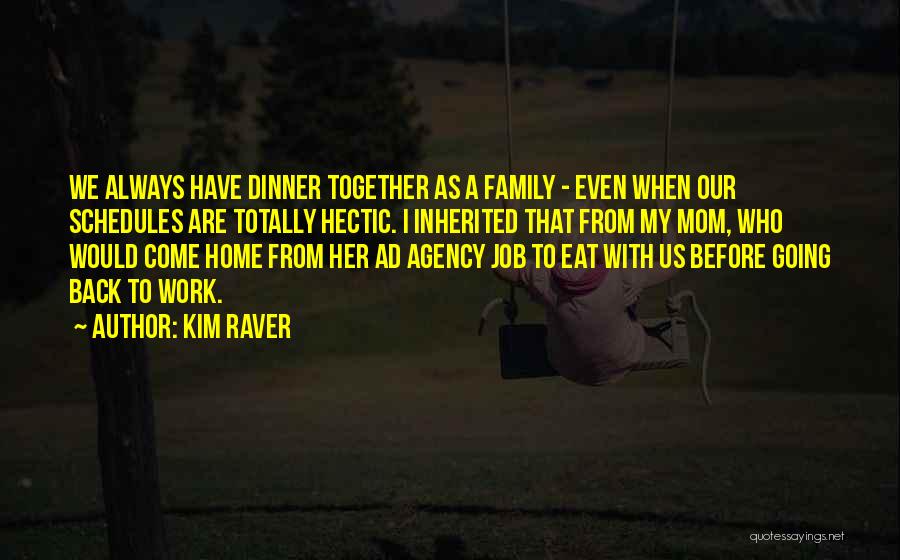 Kim Raver Quotes 92613