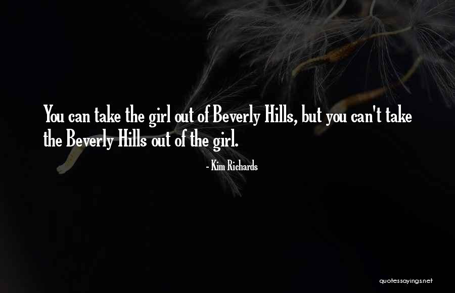Kim Richards Quotes 2134264 Kim Richards Quotes 2134264