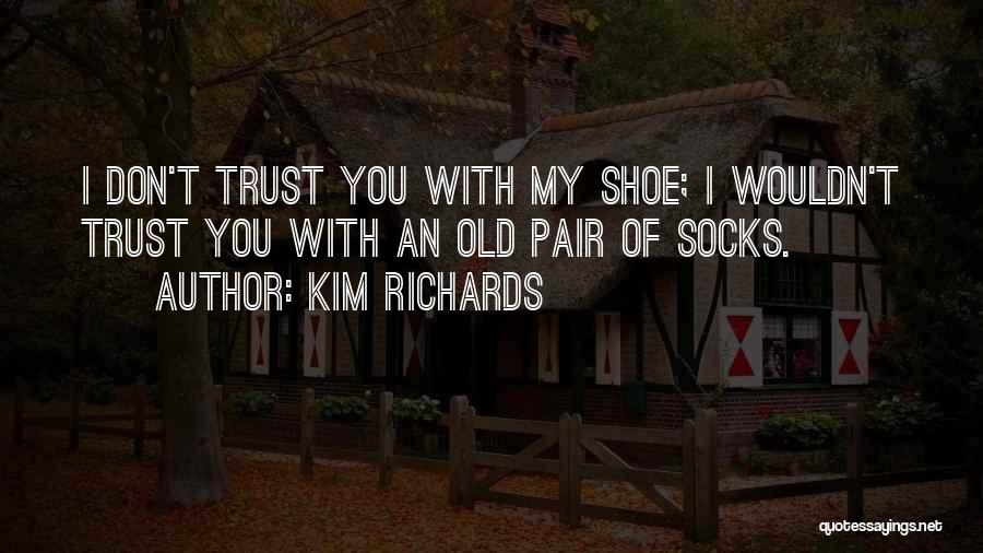 Kim Richards Quotes 90614