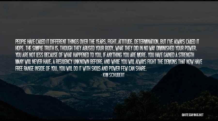 Kim Schubert Quotes 273057 Kim Schubert Quotes 273057