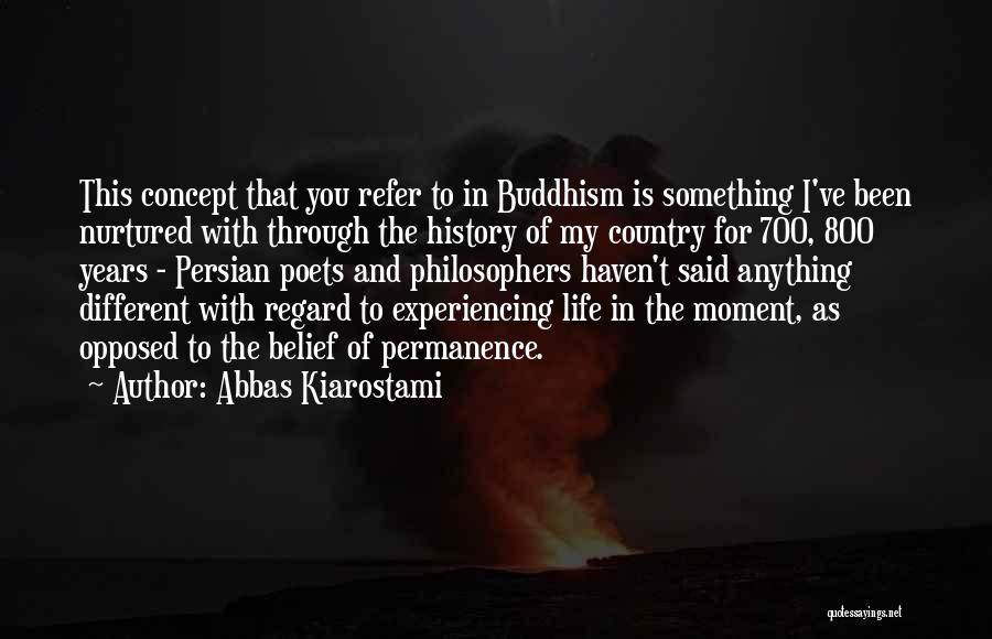 Kim Seng Promenade Quotes By Abbas Kiarostami