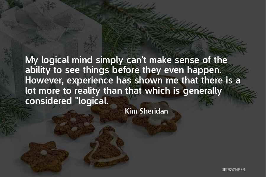 Kim Sheridan Quotes 288314