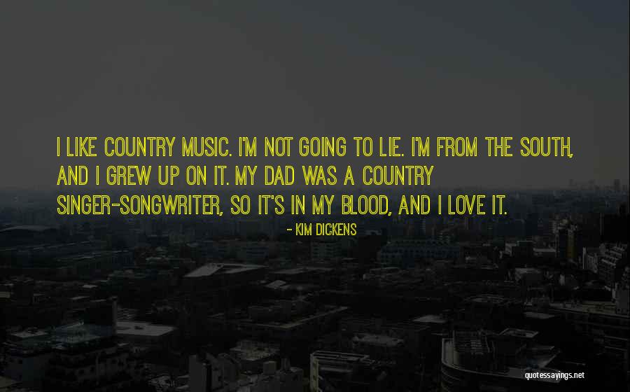 Kim Singer Quotes By Kim Dickens Kim Singer Quotes By Kim Dickens