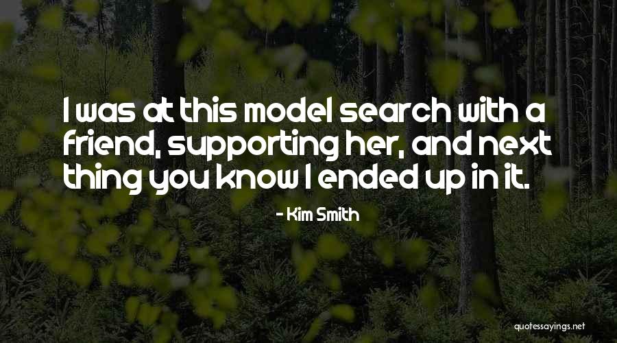 Kim Smith Quotes 1060147 Kim Smith Quotes 1060147