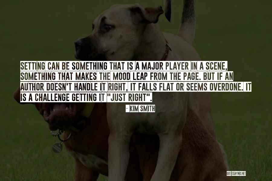 Kim Smith Quotes 1491051 Kim Smith Quotes 1491051