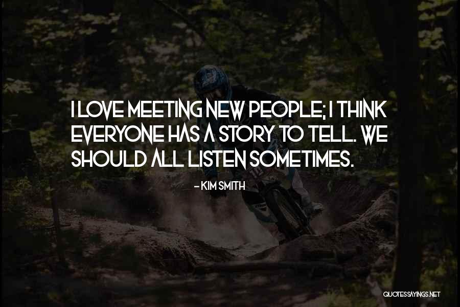 Kim Smith Quotes 1536937 Kim Smith Quotes 1536937