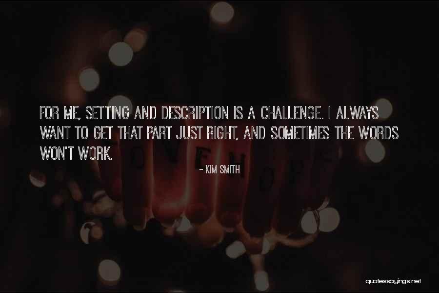 Kim Smith Quotes 2198827 Kim Smith Quotes 2198827