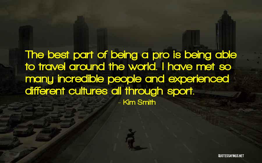 Kim Smith Quotes 2209326 Kim Smith Quotes 2209326