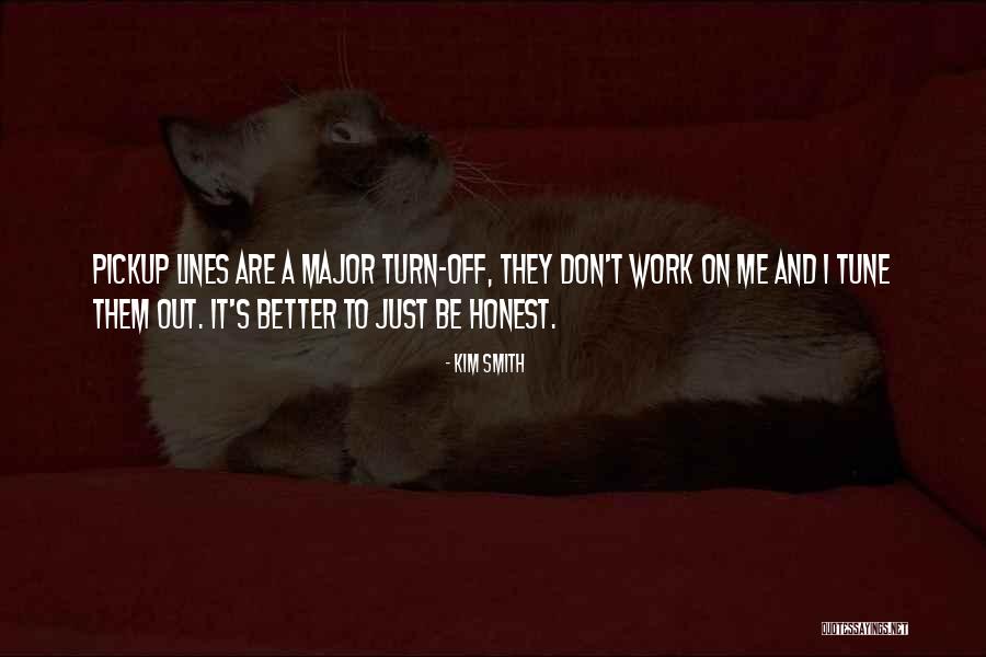 Kim Smith Quotes 568737 Kim Smith Quotes 568737
