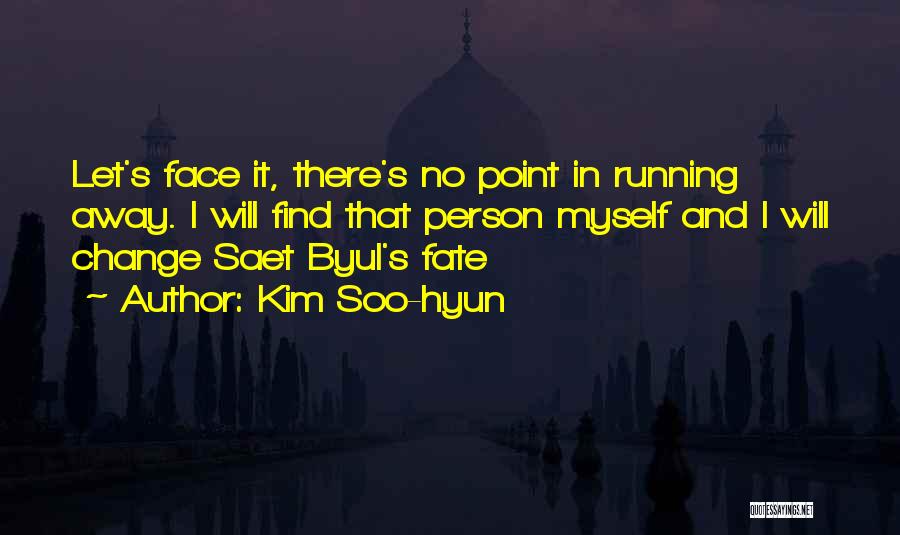 Kim Soo-hyun Quotes 809336