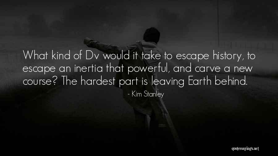 Kim Stanley Quotes 1310551