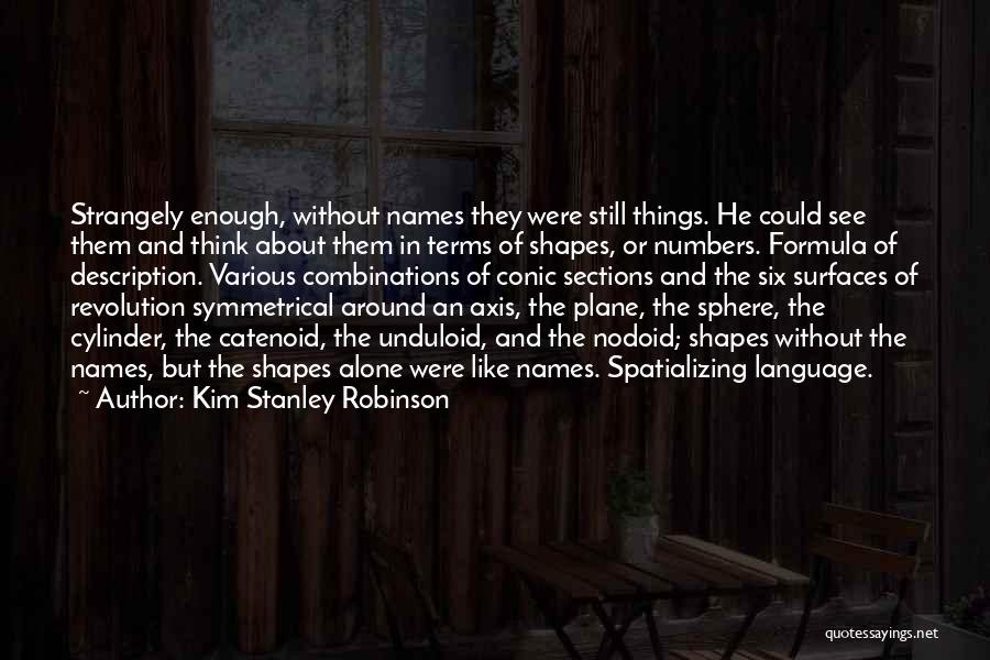 Kim Stanley Robinson Quotes 1072562