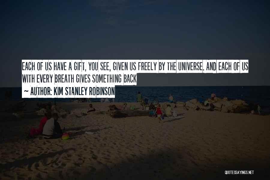 Kim Stanley Robinson Quotes 1811966