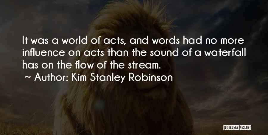 Kim Stanley Robinson Quotes 1887216