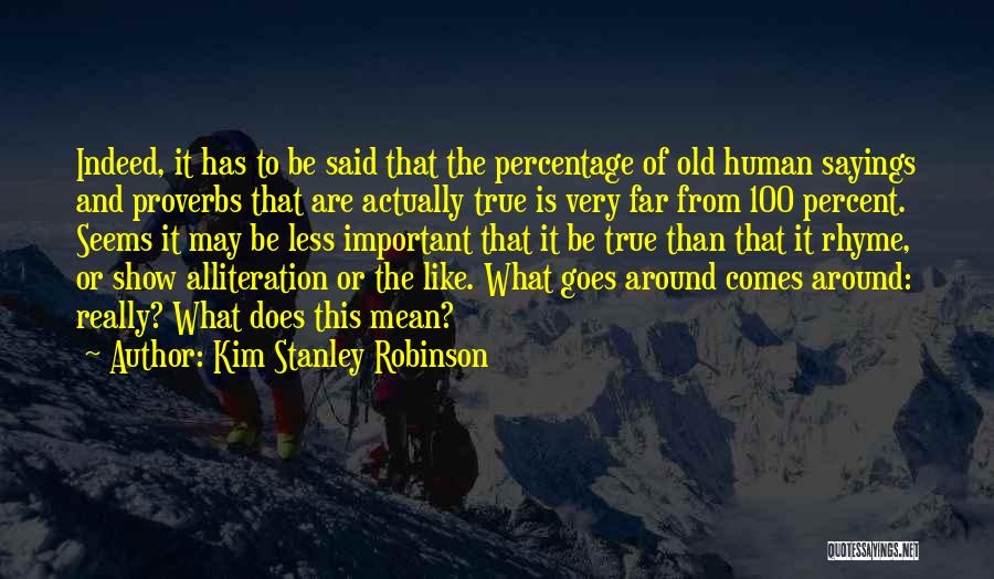 Kim Stanley Robinson Quotes 2017079