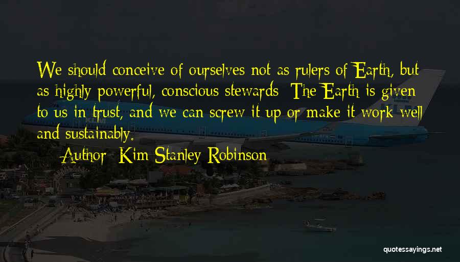 Kim Stanley Robinson Quotes 2184729