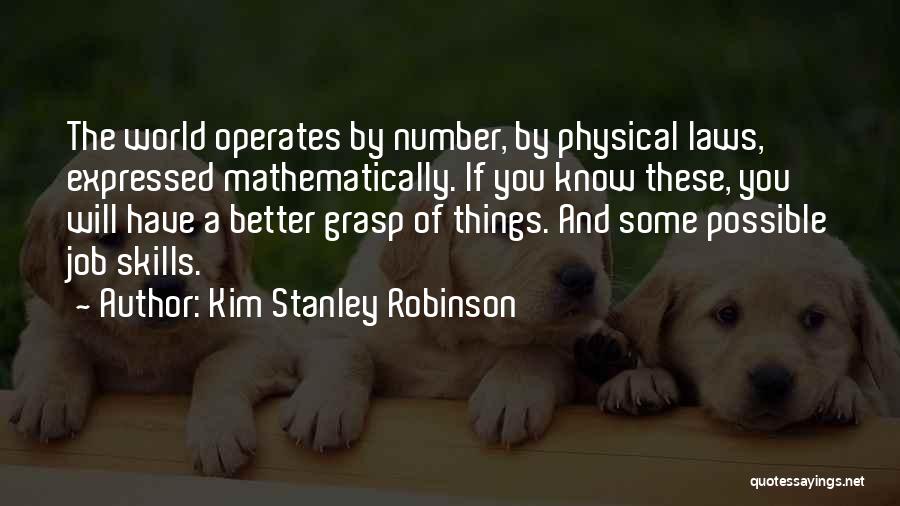 Kim Stanley Robinson Quotes 457500