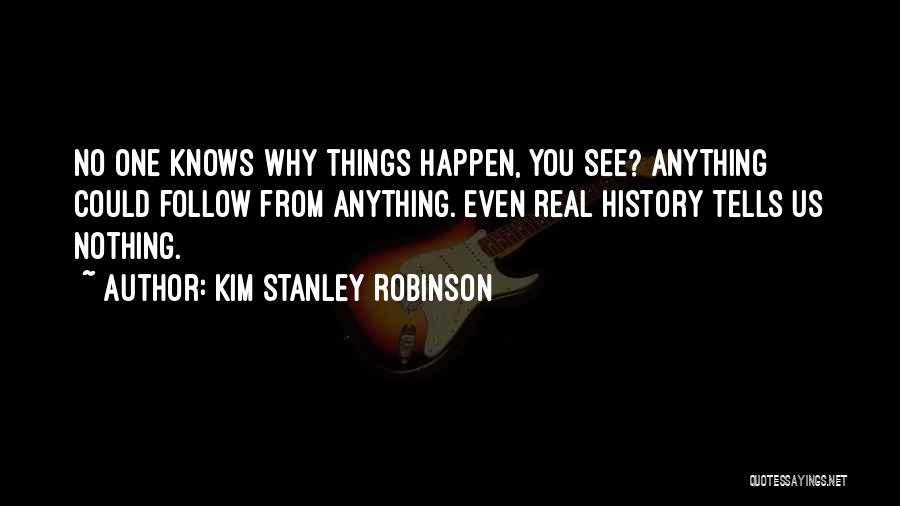 Kim Stanley Robinson Quotes 575416