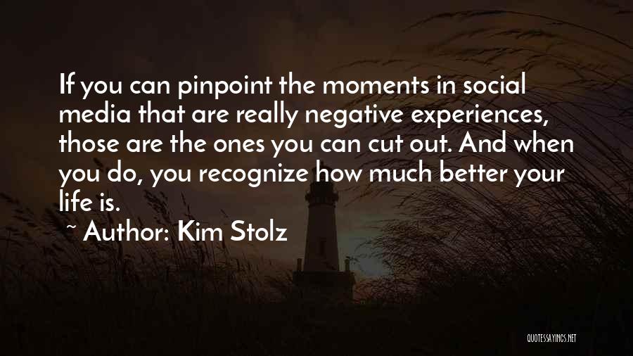 Kim Stolz Quotes 1105685