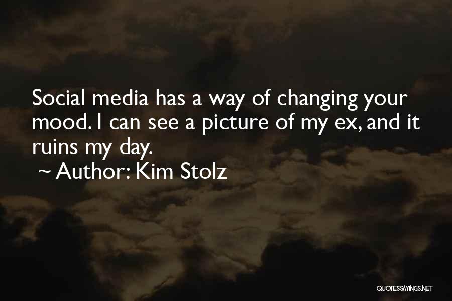 Kim Stolz Quotes 2214677