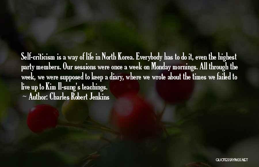 Kim Sung Quotes By Charles Robert Jenkins
