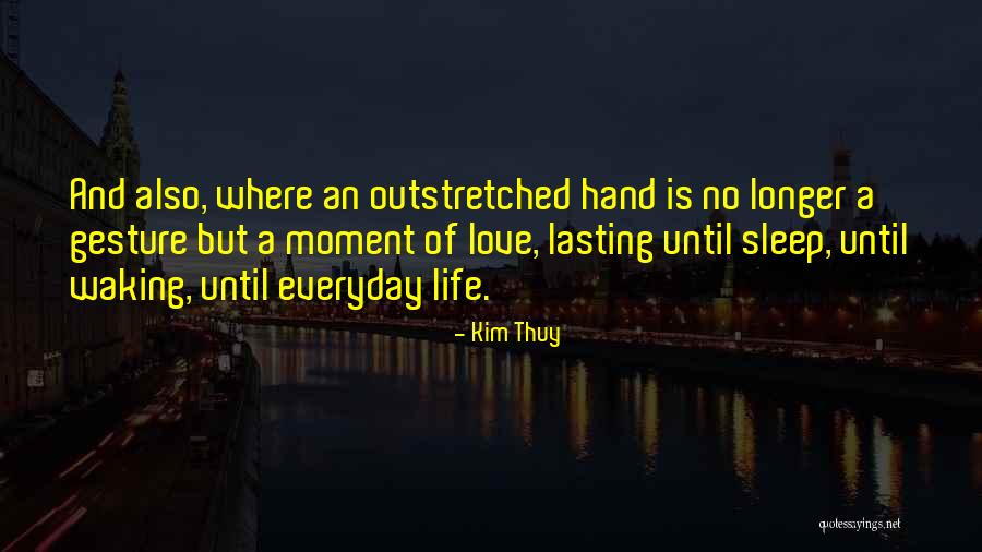 Kim Thuy Quotes 1685055