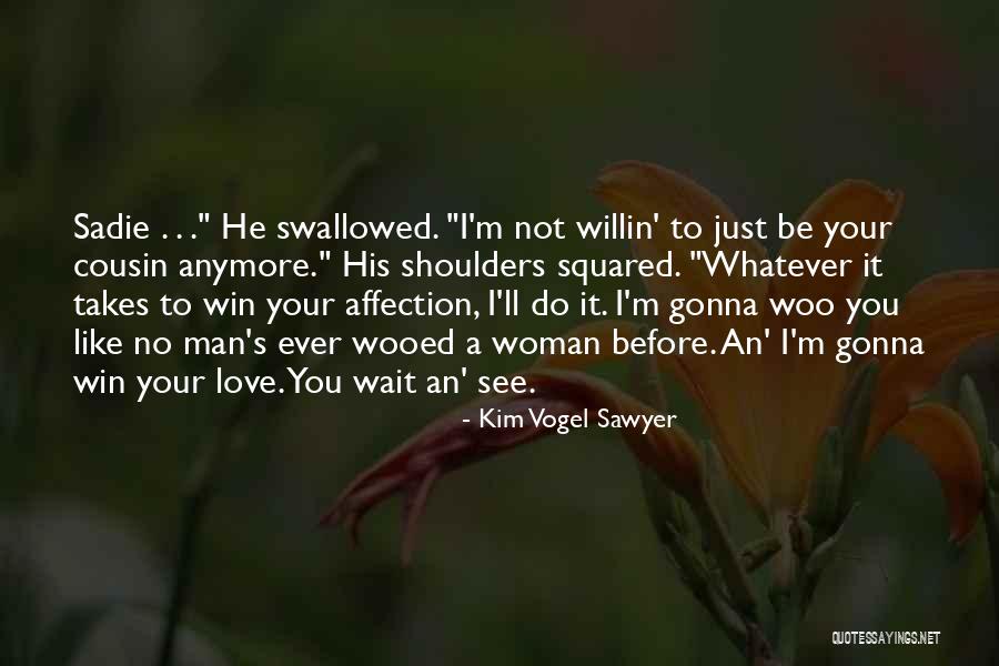 Kim Vogel Sawyer Quotes 1245916