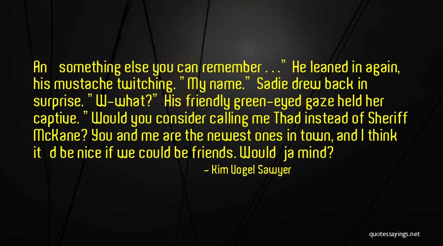 Kim Vogel Sawyer Quotes 1901547 Kim Vogel Sawyer Quotes 1901547