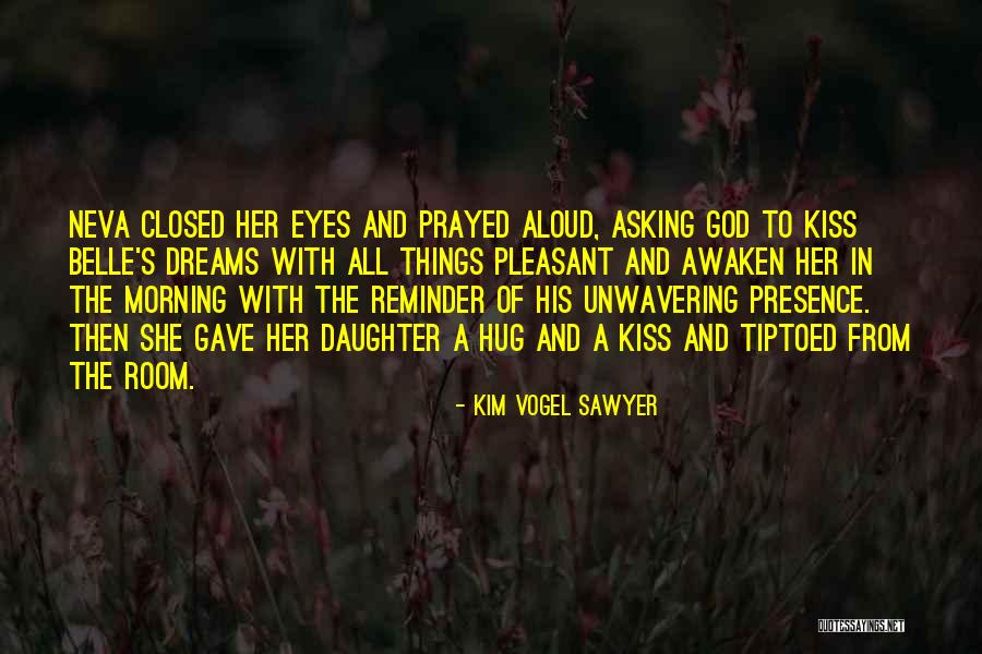 Kim Vogel Sawyer Quotes 1939253 Kim Vogel Sawyer Quotes 1939253