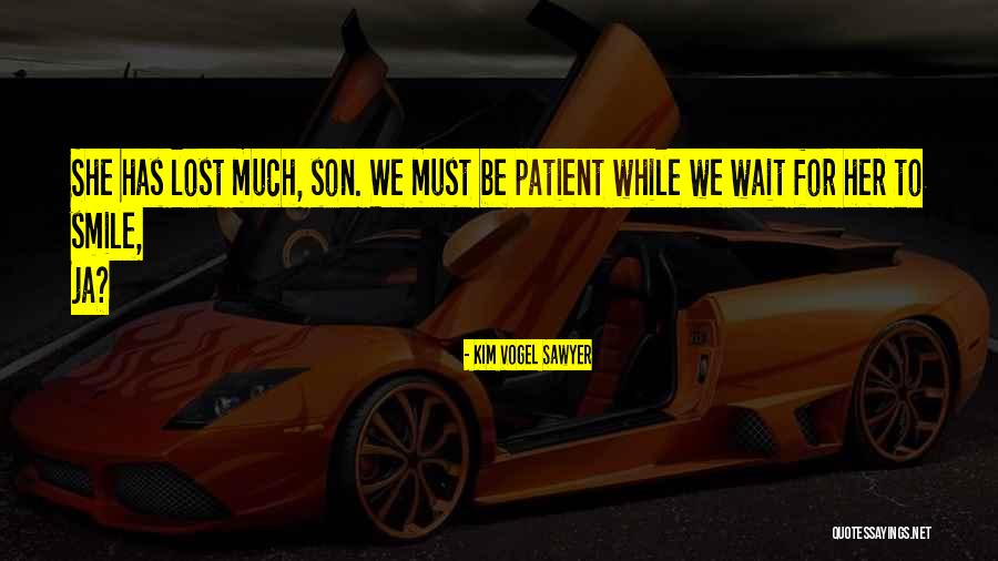Kim Vogel Sawyer Quotes 380297 Kim Vogel Sawyer Quotes 380297