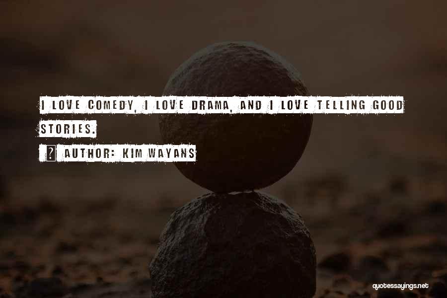 Kim Wayans Quotes 2036104