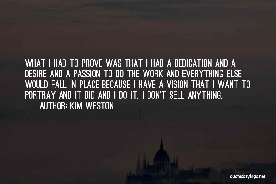 Kim Weston Quotes 1025782