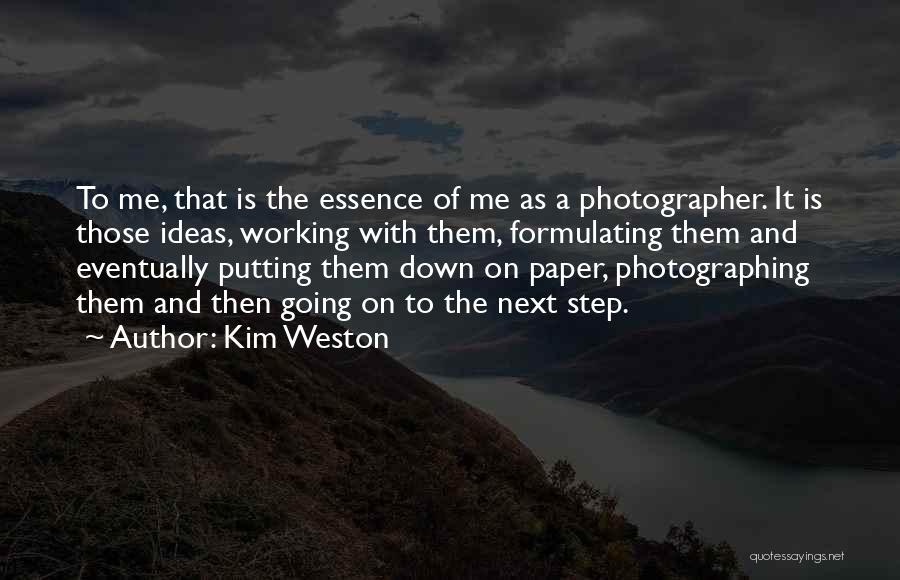 Kim Weston Quotes 605866