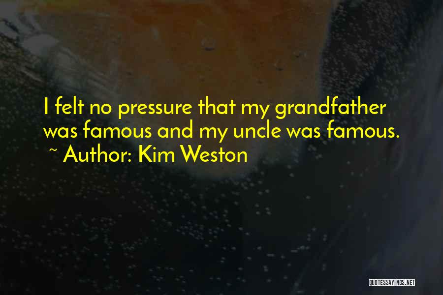 Kim Weston Quotes 903283