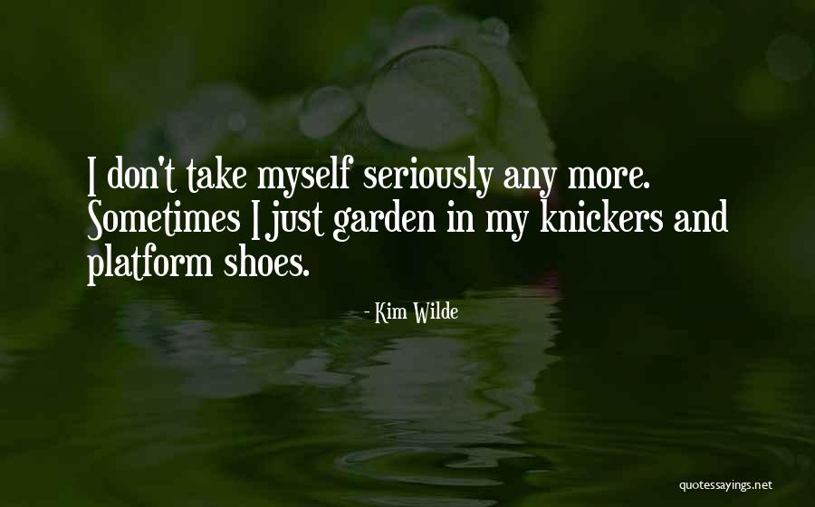 Kim Wilde Quotes 804203