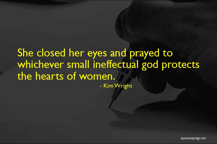 Kim Wright Quotes 2203076