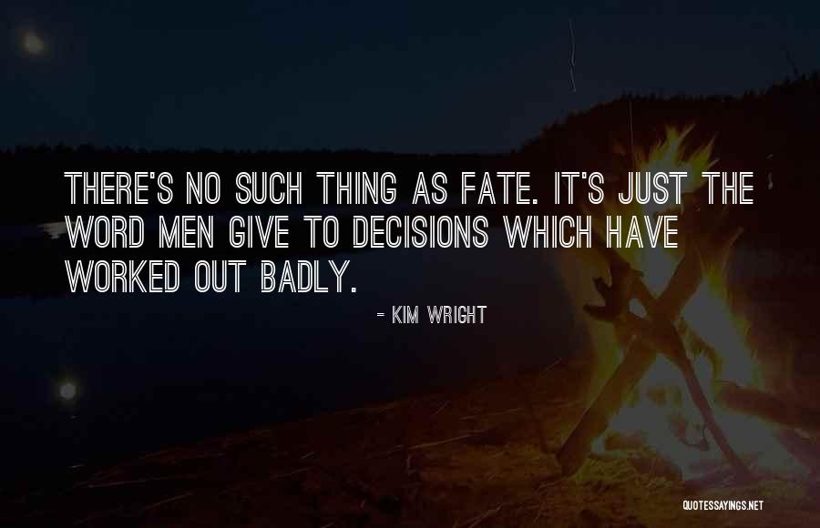 Kim Wright Quotes 710615