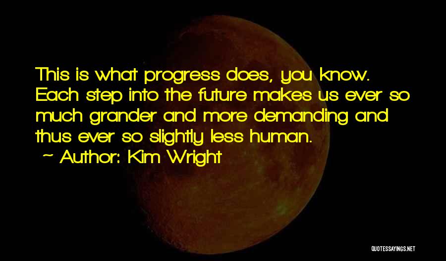 Kim Wright Quotes 853056