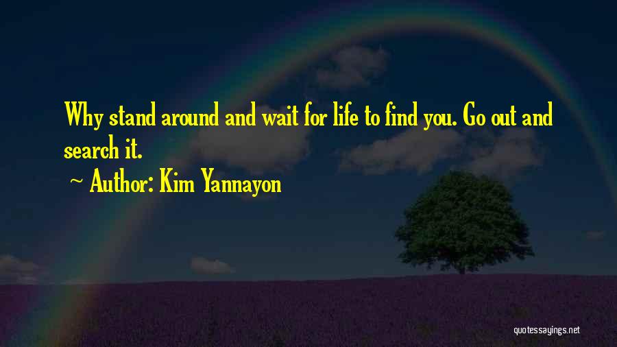 Kim Yannayon Quotes 1745669