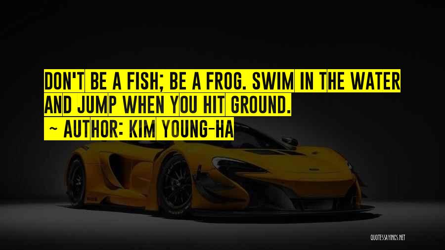 Kim Young-ha Quotes 1553004