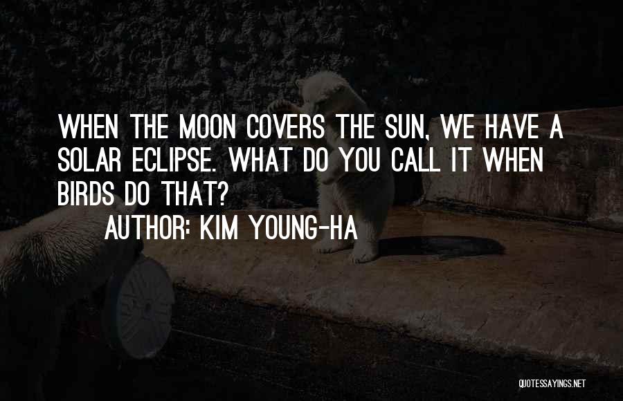 Kim Young-ha Quotes 2142443